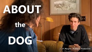 ABOUT THE DOG - Short Film