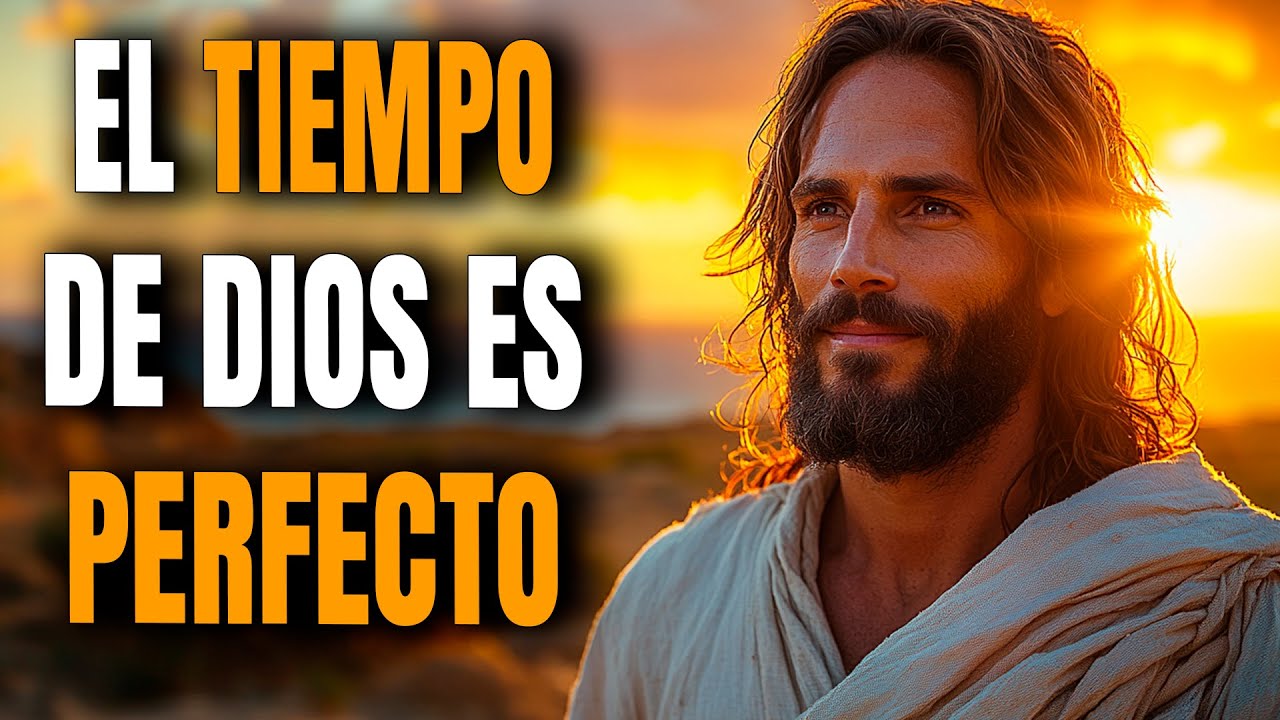 Dios Te Bendecirá, SOLO Sé Paciente, TODO a Su Tiempo - Reflexión Cristiana