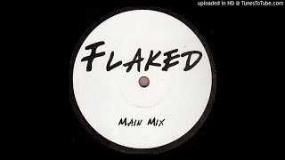 Louis Benedetti - Flaked (Main Mix)