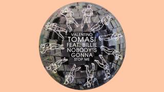 Valentino Tomasi feat. Billie: Nobody's Gonna Stop Me (Radio Edit)