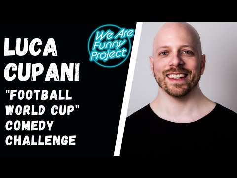 Football World Cup Comedy Challenge with Luca Cupani