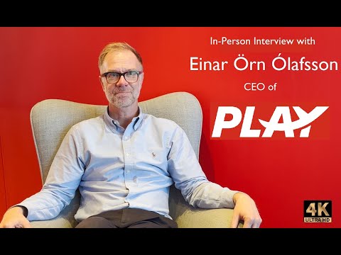 Interview with CEO of PLAY, Einar Örn Ólafsson - 4K