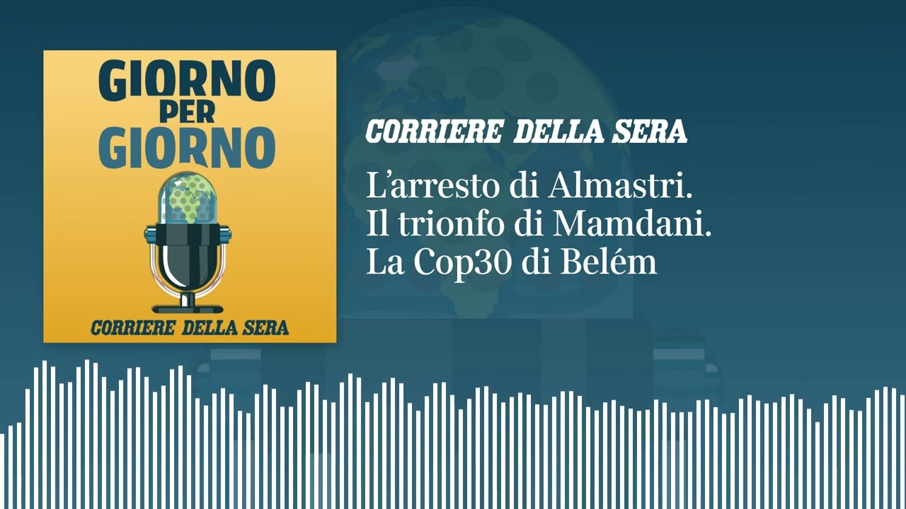 L’arresto di Almasri. Il trionfo di Mamdani. La Cop30 di Belém