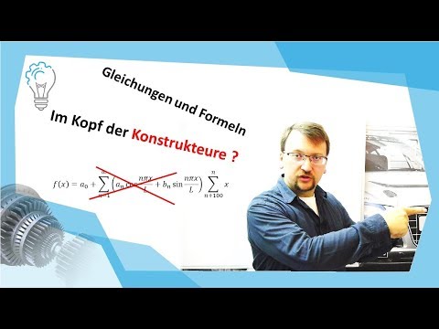 Welche Formeln muss ein Konstrukteur im Kopf haben?