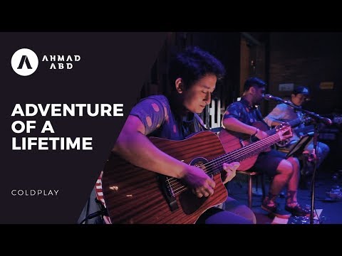 Adventure of A Lifetime - Coldplay (Ahmad Abdul Acoustic Live Cover)