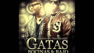 Farruko Ft Daddy Yankee - Gatas Bocinas Y Bajo (Prod By Musicologo Y Meness)