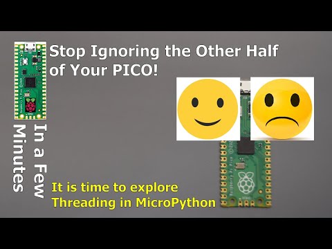 Run BOTH Cores with Threading On The PICO
