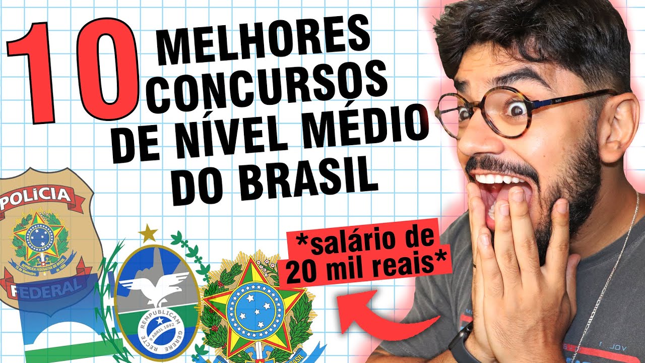 💥 Os 10 MELHORES Concursos De Nível Médio Do Brasil