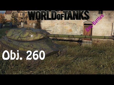 WOT EPIC BATTLE - Obj. 260