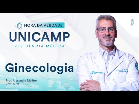 Hora da Verdade Ginecologia e Obstetrícia UNICAMP Residência Médica 2025