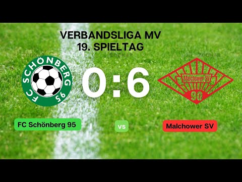 FC Schönberg 95 - Malchower SV 0:6 (0:3)