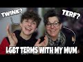 I TEACH MY MUM LGBT TERMS (TERF/TWINK/DADDY) | NOAHFINNCE