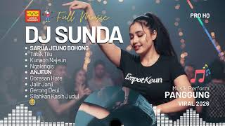 Download lagu FULL DJ SUNDA VIRAL TREND 2026 || EMPOTKEUN || Yang terakhir apa judulnya ??? 🤍 🤩💃 mp3