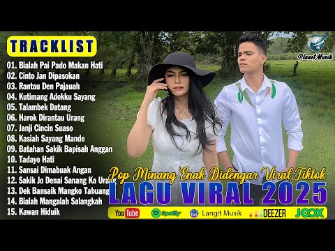 Lagu Minang Terbaru 2025 Hits Enak Didengar Bikin Baper & Tiktok Saat Ini ~ Pop Minang Terbaik