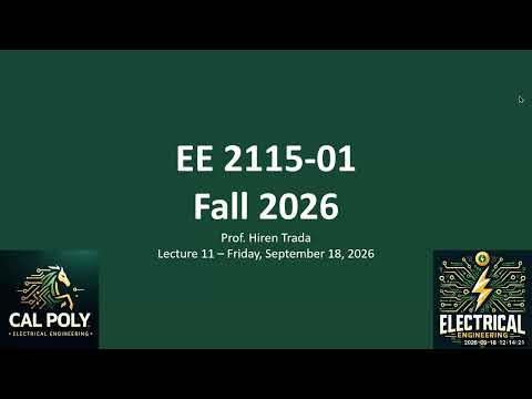 EE 2115-01 - Lec 11 - 2026_09_18