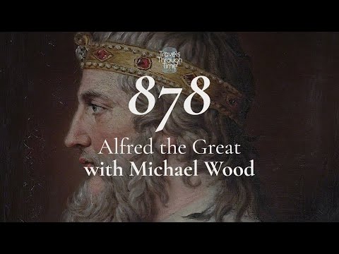 Interview with Michael Wood on Alfred the Great and the Vikings in 878