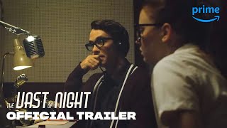 Video trailer för The Vast Of Night – Official Trailer | Prime Video