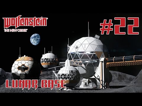 Wolfenstein: The New Order #22 ÜBER Lunar Base Part 1 | Gameplay Walkthrough