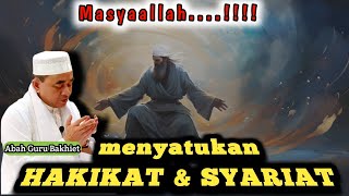 Download lagu MENYATUKAN HAKIKAT DAN SYARIAT ‼️ GURU BAKHIET mp3