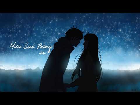 Mưa sao băng (Meteor Rain - Liu xing yu - 流星雨) - F4