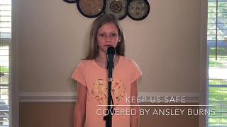 Keep Us Safe Carrie Underwood covered by Ansley Burns