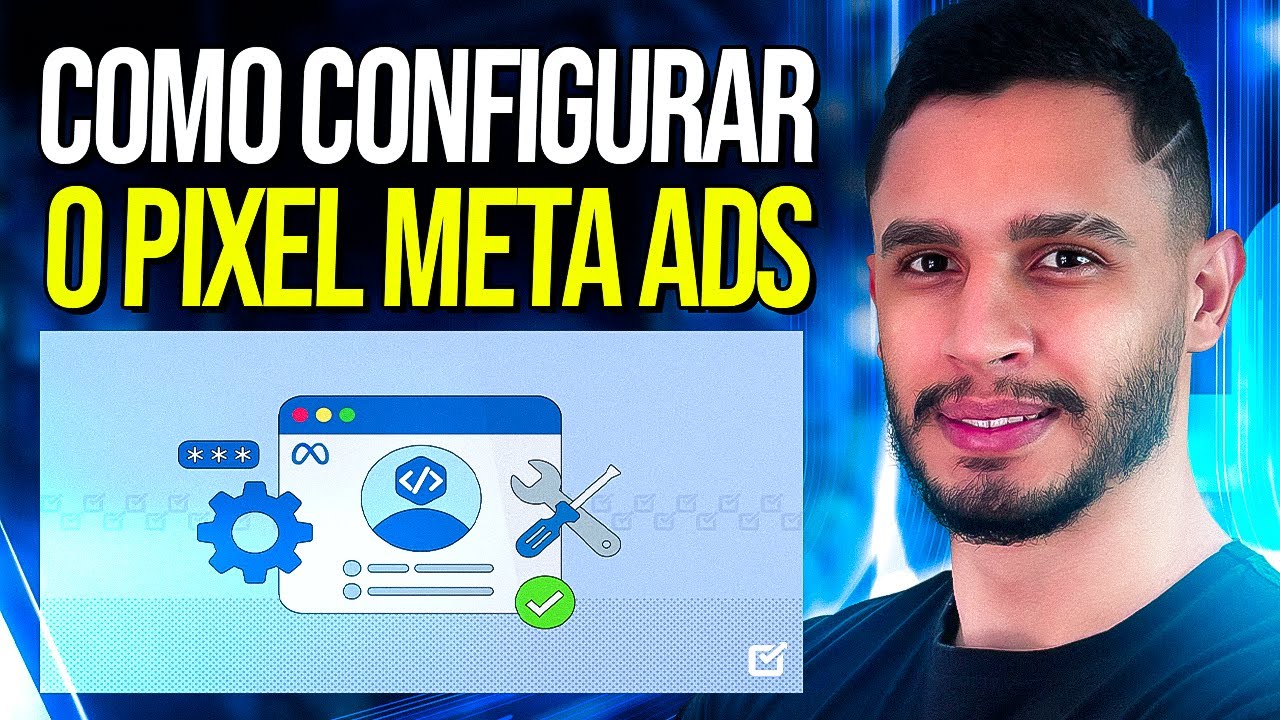 Como Configurar o Pixel da Meta/Facebook Ads – Guia Completo com o Novo Conjunto de Dados e API