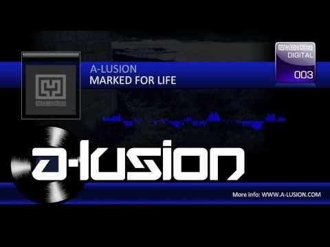 A-lusion - Marked For Life