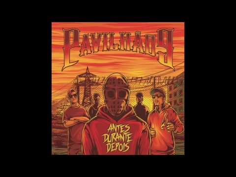 Pavilhão 9 - Os Guerreiros