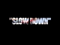 Clyde Carson - Slow Down || GTA V SoundTracks ...