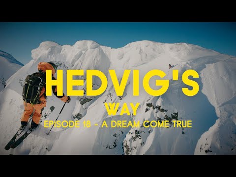 Hedvig’s Way // A Dream Come True - Episode 18