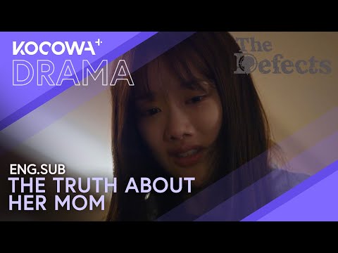 She Finds Out What Really Happened Between Her Parents | The Defects EP2 | KOCOWA+