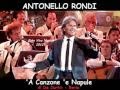 ANTONELLO RONDI - 'A Canzone 'e Napule