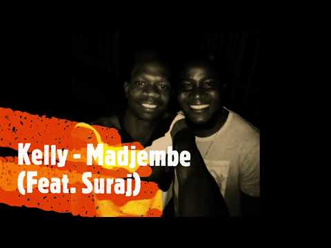 Kelly - Madjembe (Feat. Suraj) [2019]