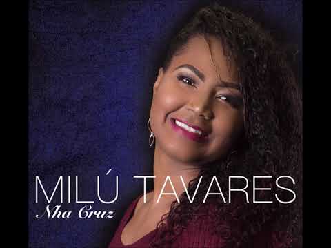 Milú Tavares - Nha Paixon