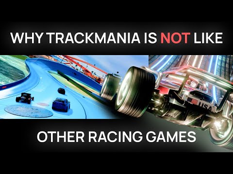 Why TrackMania is NOT just a racing game