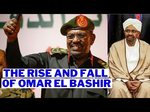 The Rise And Fall Of OMAR EL BASHIR