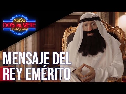 Mensaje del rey emérito | Adiós, dos mil vete | José Mota