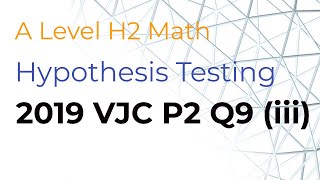 Download Lagu H2 Math 2019 VJC Paper 2 Q9 (iii) Thumbnail