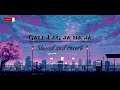 Gale Lag Ja Na Ja Slowed And Reverb Javed Ali