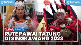 Rute Pawai Tatung Festival Cap Go Meh di Singkawang, Digelar Awal Februari 2023