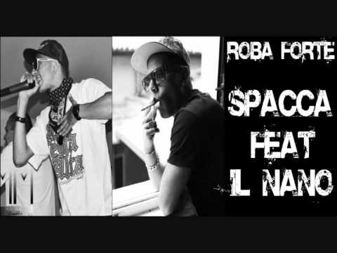 SPACCA ft Max Il Nano - Roba Forte ( prod.  Giallo beat )