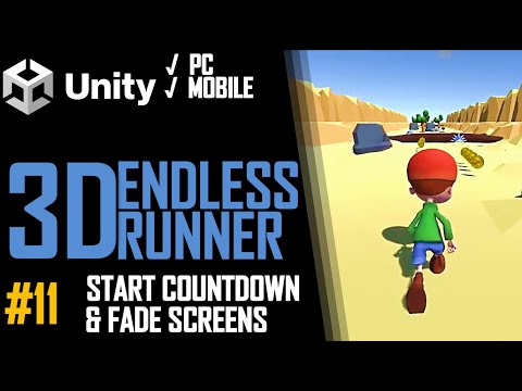 HOW TO MAKE A 3D ENDLESS RUNNER GAME IN UNITY FOR PC & MOBILE - TUTORIAL #11 - COUNTDOWN + FADING