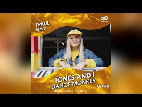 Mixupload.com Presents: Tones And I - Dance Monkey  (TPaul Remix)