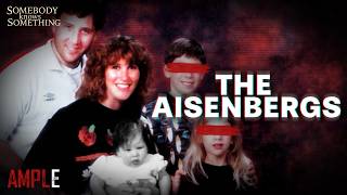 Sabrina Aisenberg: Parental Lies Or Intruder Theory | Somebody Knows Something | Ample