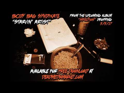 Body Bag Syndikate - Starvin' Artist (Free Single)