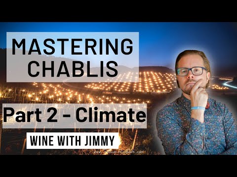 WSET Level 4 Diploma D3 Chablis Part 2 - Climate