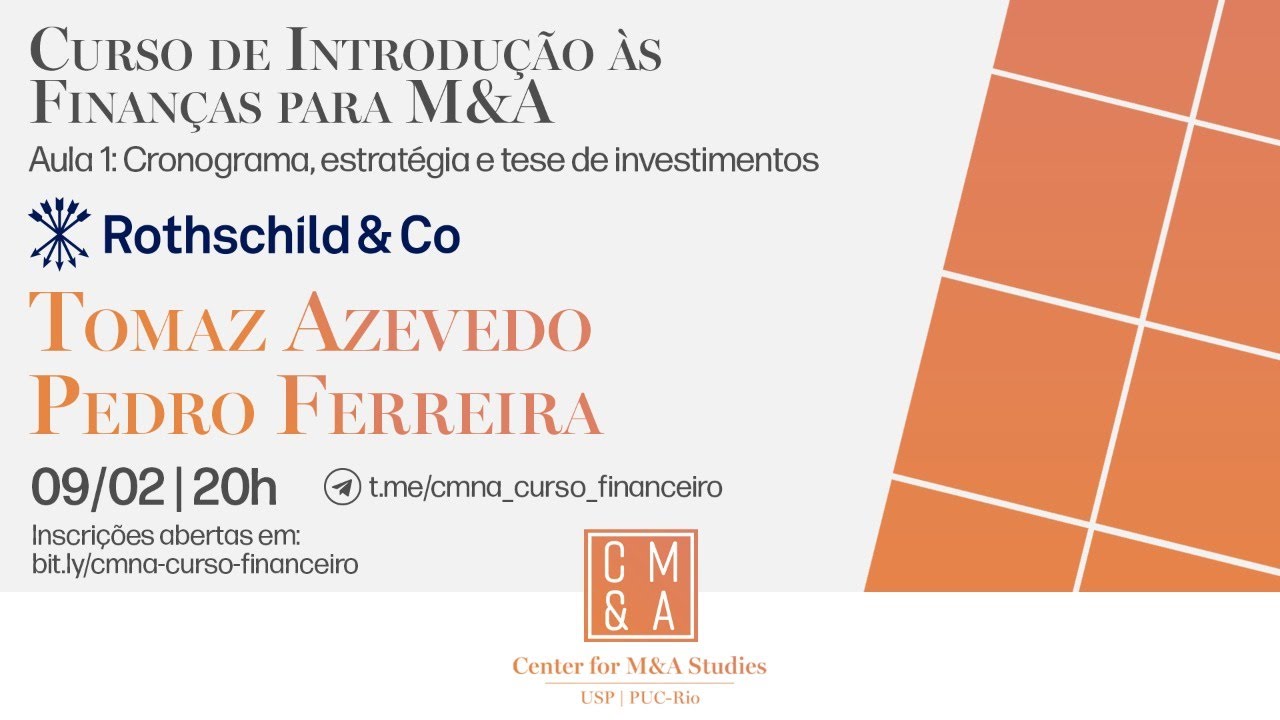 Aula Inaugural - Curso de Introdução às Finanças para M&A