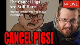 The CANCEL PIGS never went away and the DESTRUCTION of MEN'S BOOKS - The Culture crusade