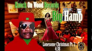 Big Hamp- Lonesome Christmas Pt. 2