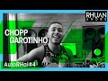 Rhuan André - Chopp Garotinho | AutoRHal #4 Rhuan André - Chopp Garotinho | AutoRHal #4